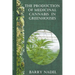 The Production of Medicinal Cannabis in Greenhouses