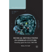 Musical Revolutions in German Culture: Musicking Against the Grain, 1800-1980