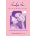 Soulful Sex: Weaving Sex, Love and Spirit into Everyday Life