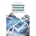 Financial Freedom Roadmap: Building Wealth and Security
