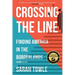 Crossing the Line (Revised Edition): Finding America in the Borderlands