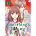 Something's Wrong with Us 12