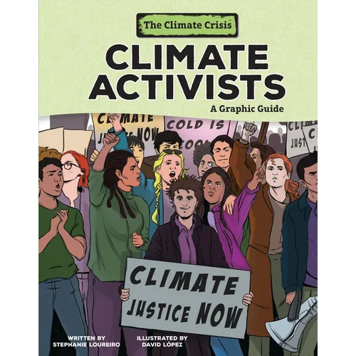 Climate Activists: A Graphic Guide