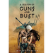 A Season of Guns and Dust