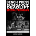 Bench Press Squat Deadlift Special Programs for Strength Increase: Take Your Strength to the Next Level