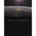 Why We Explore