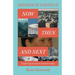 Mission in Context: Now, Then and Next: Now, Then and Next