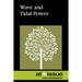 Wave and Tidal Power