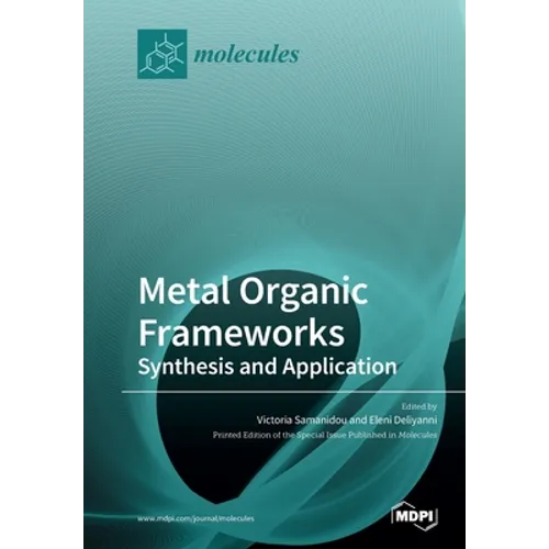 Metal Organic Frameworks: Synthesis and Application