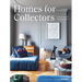 Homes for Collectors: Interiors of Art and Design Lovers