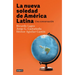 La Nueva Soledad de America Latina / Latin Americas New Solitude. a Dialogue