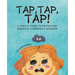 Tap, Tap, Tap!