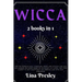 Wicca: Find the hidden rituals, symbolism, herbal and crystals and you can harness the power world of witchcraft in 7 steps.