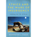 Ethics and the Wars of Insurgency