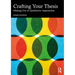 Crafting Your Thesis: Making Use of Qualitative Approaches