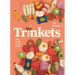 Trinkets: Felt Foods to Sew and Love