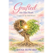 Grafted Into His Heart: Comfort for the Wild Branch
