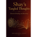 Shay's Tangled Thoughts: Between Breaking and Becoming