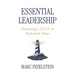 Essential Leadership: Practicing L.O.V.E. in Turbulent Times