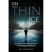 On Thin Ice: An LAPD Veteran's Journey to Reimagine Policing