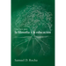 Una Base Para La Filosofía Y La Educación / A Primer for Philosophy and Education: Spanish Language Edition