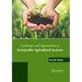 Challenges and Opportunities in Sustainable Agricultural Systems