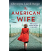 The American Wife: Heart-wrenching and unputdownable World War 2 fiction