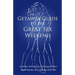 Getaway Guide to the Great Sex Weekend