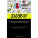 Leadership: The Compendium Of Essential Knowledge For Achieving Success In Your Emerging Leadership Role (Maximize Your Organization's Capabilities Wi