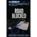 Road Blocked