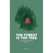 The Forest is the Tree: Three Big Reasons to Pay Attention to this Moment