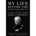 My Life Before the World War, 1860-1917: A Memoir