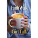 Faith Walk Girl Talk