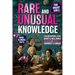Rare and Unusual Knowledge for Smart Girls: Fun Discoveries, STEM Secrets & Real-World Skills for Staying Confident and Curious Ages 8-12