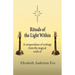 Rituals of the Light Within: A Compendium of Writings from the Magical Work of Elizabeth Anderton Fox