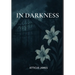 In Darkness