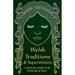Welsh Traditions and Superstitions - A Historical Article on the Mythology of Wales