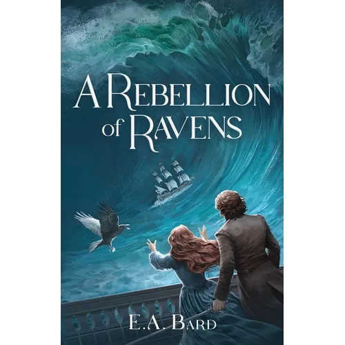 A Rebellion of Ravens