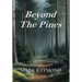 Beyond The Pines