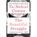 The Beautiful Struggle: A Memoir