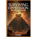 Surviving Oppression: Good People Band Together