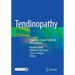 Tendinopathy: From Basic Science to Clinical Management