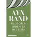 Filosofía: Quién La Necesita / Philosophy: Who Needs It