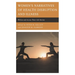 Women's Narratives of Health Disruption and Illness: Within and Across Their Life Stories