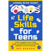 Life Skills For Teens - Lessons Never Taught: A Teen's Complete Course in Credit, Crypto, Law, Real Estate, Taxes and Adulting Essentials to save time