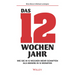 Das 12-Wochen-Jahr