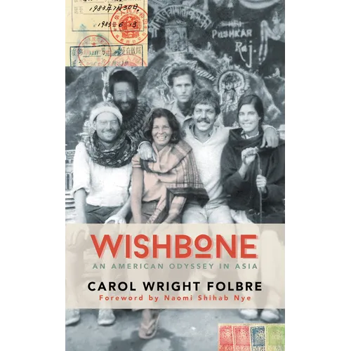 Wishbone: An American Odyssey in Asia
