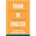 Think in English- Right Approach to Fluent English