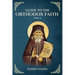 Guide to the Orthodox Faith Part 2