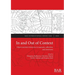 In and Out of Context: Objects and their itineraries in museums, collections, and storerooms